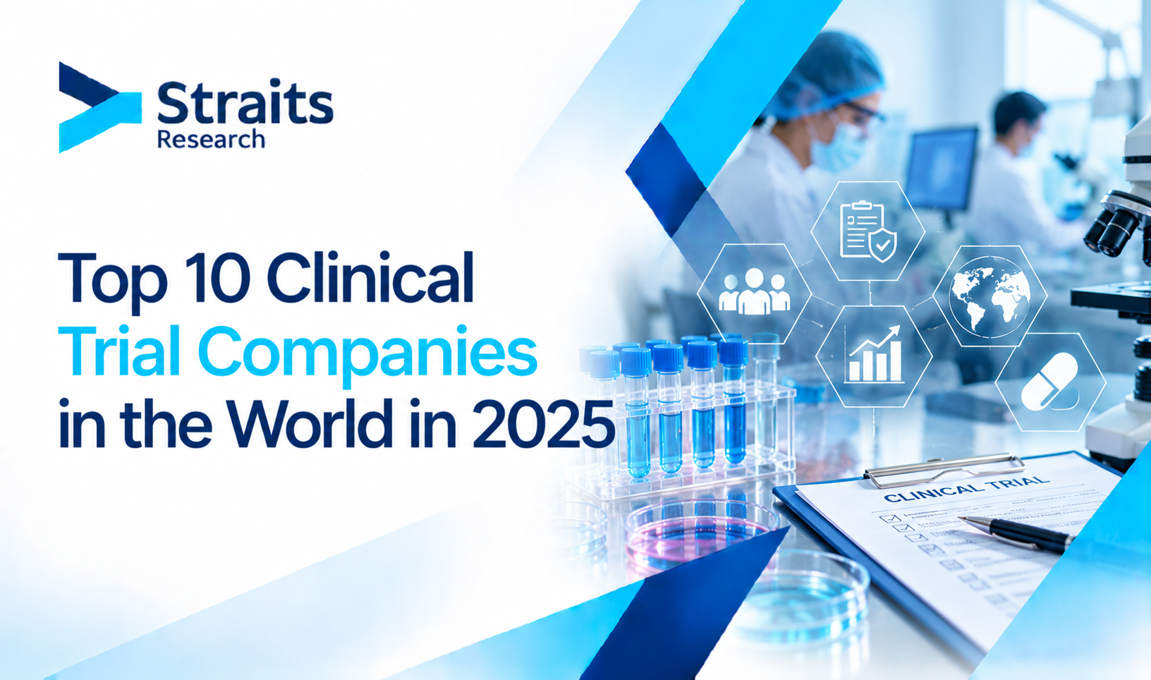 Top 10 Global Clinical Trial Companies Leading the Industry in 2025
